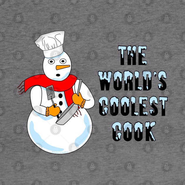 World's Coolest Cook by Barthol Graphics